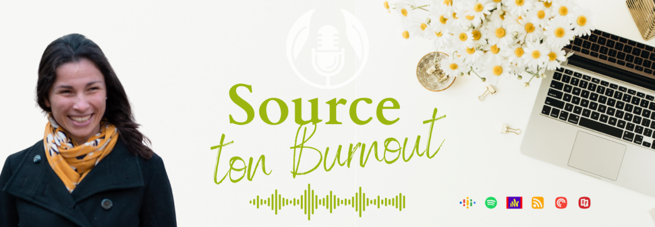 Source ton burnout - Podcast Ambre Verdon